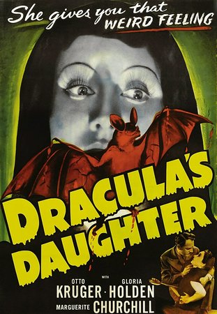 Dracula's Daughter, Gloria Holden,Otto Kruger,Marguerite Churchill,Irving Pichel,Edward Van Sloan,Nan Grey,Hedda Hopper,Gilbert Emery,Claud Allister,E.E. Clive