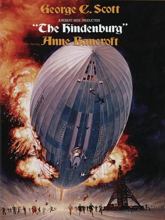The Hindenburg, George C. Scott,Anne Bancroft,Gig Young,Roy Thinnes,William Atherton,Burgess Meredith,Charles Durning,Richard Dysart,Robert Clary,Rene Auberjonois