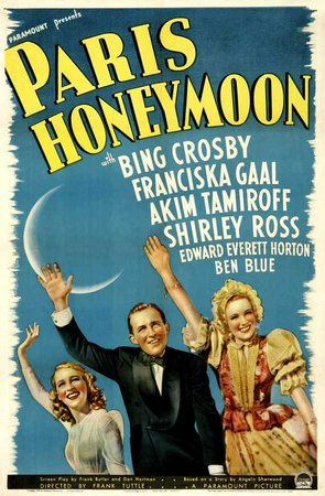 Paris Honeymoon, Bing Crosby,Franciska Gaal,Franziska Gaal,Akim Tamiroff,Shirley Ross,Edward Everett Horton,Ben Blue,Rafaela Ottiano,Luana Walters,Gregory Gaye