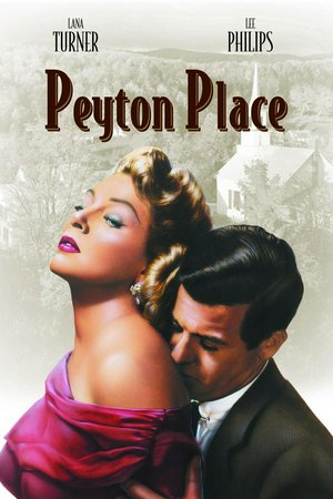Peyton Place, Lana Turner,Hope Lange,Lee Philips,Diane Varsi,Lloyd Nolan,Arthur Kennedy,Russ Tamblyn,Terry Moore,Barry Coe,David Nelson
