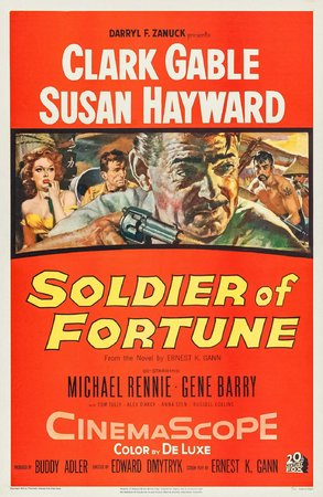 Soldier of Fortune, Clark Gable,Susan Hayward,Gene Barry,Michael Rennie,Tom Tully,Anna Sten,Russell Collins,Leo Gordon,Richard Loo,Soo Yong