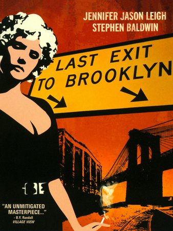 Last Exit to Brooklyn, Stephen Lang,Jennifer Jason Leigh,Burt Young,Peter Dobson,Jerry Orbach,Stephen Baldwin,Jason Andrews,James Lorenz,Maia Danziger,Cameron Johann