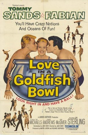 Love in a Goldfish Bowl, Tommy Sands,Fabian,Jan Sterling,Toby Michaels,Edward Andrews,John McGiver,Majel Barrett,Shirley O'Hara Krims,Shirley O'Hara,Robert Patten