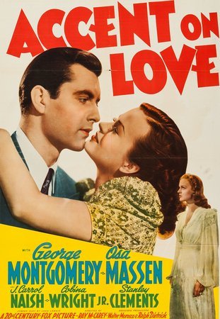 Accent on Love, George Montgomery,Osa Massen,J. Carrol Naish,Cobina Wright Jr.,Minerva Urecal,Stanley Clements,Thurston Hall,Irving Bacon,Oscar O'Shea,Leonard Carey