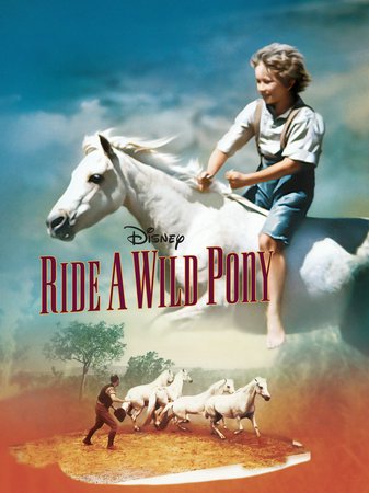 Ride a Wild Pony, Robert Bettles,Eva Griffith,Michael Craig,Robert Bettles,John Meillon,Eva Griffith,Graham Rouse,Alfred Bell,Peter Gwynne,Roy Haddrick