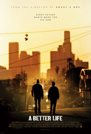 A Better Life, Jose Julian,Dolores Heredia,Nancy Lenehan,Tim Griffin,Eddie 'Piolín' Sotelo,Gabriel Chavarria,Carlos Linares,Trampas Thompson,Valorie Hubbard,Isabella Rae Thomas
