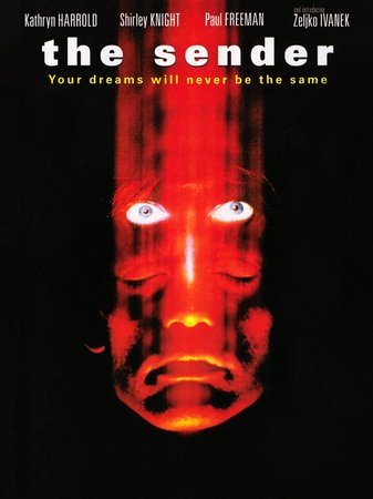 The Sender, Kathryn Harrold,Željko Ivanek,Shirley Knight,Paul Freeman,Sean Hewitt,Harry Ditson,Olivier Pierre,Tracy Harper,Al Matthews,Marsha Hunt