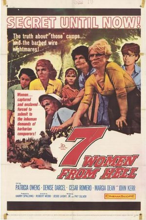 Seven Women From Hell, Patricia Owens,Denise Darcel,Yvonne Craig,César Romero,John Kerr,Margia Dean,Pilar Seurat,Sylvia Daneel,Richard Loo,Bob Okazaki
