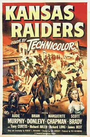 Kansas Raiders, Audie Murphy,Brian Donlevy,Scott Brady,Tony Curtis,Marguerite Chapman,Richard Arlen,Richard Long,James Best,John Kellogg,Dewey Martin