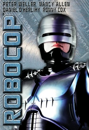 RoboCop, Peter Weller,Nancy Allen,Ronny Cox,Kurtwood Smith,Miguel Ferrer,Robert DoQui,Ray Wise,Felton Perry,Paul McCrane,Dan O'Herlihy