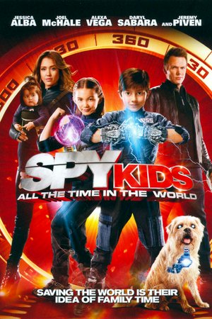 Spy Kids 4: All the Time in the World, Daryl Sabara,Jessica Alba,Joel McHale,Rowan Blanchard,Jeremy Piven,Alexa PenaVega,Mason Cook,Danny Trejo,Antonio Banderas,Ricky Gervais