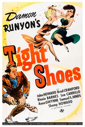 Tight Shoes, Broderick Crawford,Binnie Barnes,Leo Carrillo,Anne Gwynne,Samuel S. Hinds,Shemp Howard,Richard Lane,Sarah Padden,Edward Gargan,Selmer Jackson