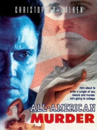 All-American Murder, Charlie Schlatter,Josie Bissett,Christopher Walken,Richard Kind,Joanna Cassidy,Mitchell Anderson,J.C. Quinn,Craig Stout,Woody Watson,Amy Moore Davis