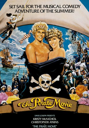 The Pirate Movie, Kristy McNichol,Christopher Atkins,Ted Hamilton,Bill Kerr,Maggie Kirkpatrick,Garry McDonald,Linda Nagle,Kate Ferguson,Rhonda Burchmore,Catherine Lynch
