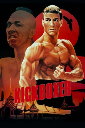 Kickboxer, Jean-Claude Van Damme,Michel Qissi,Dennis Alexio,Dennis Chan,Haskell Anderson,Rochelle Ashana,Steve Lee,Richard Foo,Ricky Liu,John Ladalski