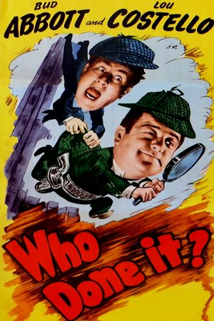 Who Done It?, Bud Abbott,Lou Costello,William Bendix,Louise Allbritton,William Gargan,Patric Knowles,Don Porter,Jerome Cowan,Mary Wickes,Thomas Gomez