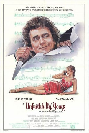 Unfaithfully Yours, Nastassja Kinski,Dudley Moore,Armand Assante,Albert Brooks,Cassie Yates,Richard Libertini,Richard B. Shull,Jan Triska,Jane Hallaren,Bernard Behrens