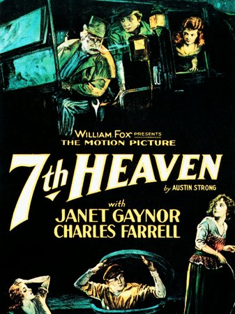 Seventh Heaven, Janet Gaynor,Charles Farrell,Gladys Brockwell,Ben Bard,David Butler,Marie Mosquini,Albert Gran,Emile Chautard,George Stone,Jessie Haslett