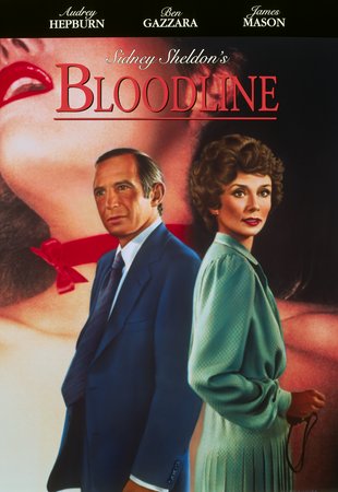 Bloodline, Audrey Hepburn,Ben Gazzara,James Mason,Claudia Mori,Irene Papas,Michelle Phillips,Romy Schneider,Omar Sharif,Maurice Ronet,Beatrice Straight