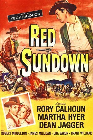 Red Sundown, Rory Calhoun,Dean Jagger,Martha Hyer,Robert Middleton,Grant Williams,Isabelita,James Millican,Trevor Bardette,Leo Gordon,David Kasday