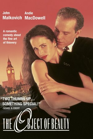 The Object of Beauty, John Malkovich,Andie MacDowell,Lolita Davidovich,Rudi Davies,Joss Ackland,Bill Paterson,Ricci Harnett,Peter Riegert,Jack Shepherd,Roger Lloyd-Pack