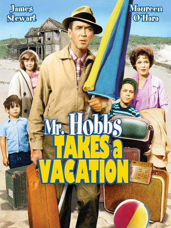 Mr. Hobbs Takes a Vacation, James Stewart,Maureen O'Hara,Fabián,John Saxon,Marie Wilson,Reginald Gardiner,Lauri Peters,John McGiver,Lili Gentle,Valerie Varda