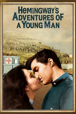 Hemingway's Adventures of a Young Man, Richard Beymer,Paul Newman,Eli Wallach,Susan Strasberg,Diane Baker,Corinne Calvet,Fred Clark,Dan Dailey,James Dunn,Juano Hernández