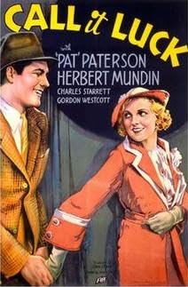 Call It Luck, Susan Fleming,Georgia Caine,Theodore von Eltz,Ernest Wood,Gordon Westcott,Pat Paterson,Reginald Mason,Ray Mayer,Herbert Mundin,Charles Starrett