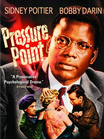 Pressure Point, Sidney Poitier,Bobby Darin,Peter Falk,Carl Benton Reid,Mary Munday,Barry Gordon,Howard Caine,Anne Barton,James Anderson,Yvette Vickers