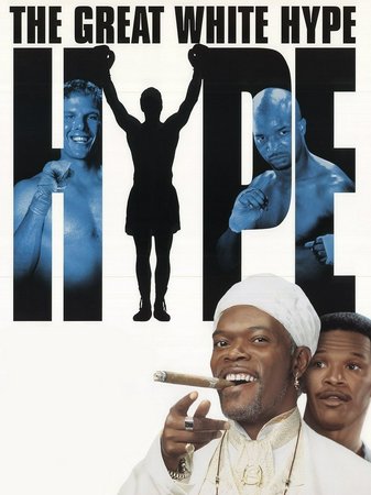 The Great White Hype, Samuel L. Jackson,Jeff Goldblum,Peter Berg,Jon Lovitz,Corbin Bernsen,Cheech Marin,John Rhys-Davies,Salli Richardson-Whitfield,Jamie Foxx,Rocky Carroll