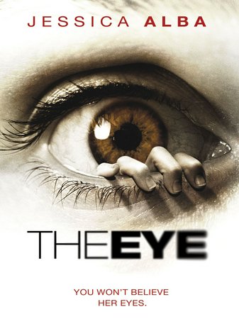 The Eye, Jessica Alba,Alessandro Nivola,Parker Posey,Rade Serbedzija,Fernanda Romero,Rachel Ticotin,Danny Mora,Chloe Grace Moretz,Brett Haworth,Kevin K.