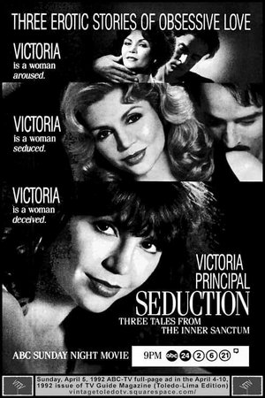 Seduction: Three Tales from the 'Inner Sanctum', Victoria Principal,John Terry,William Morgan Sheppard,Carol Mayo Jenkins,Perla Walter,Gary Beach,Susan Diol,Michael French,Lorie Griffin,Julie Hayek