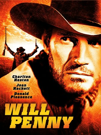 Will Penny, Charlton Heston,Joan Hackett,Donald Pleasence,Lee Majors,Bruce Dern,Ben Johnson,Slim Pickens,Clifton James,Anthony Zerbe,Roy Jenson