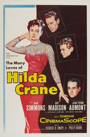 Hilda Crane, Jean Simmons,Jean-Pierre Aumont,Guy Madison,Gregg Palmer,Judith Evelyn,Evelyn Varden,Peggy Knudsen,Richard Garrick,Jim Hayward,Sandee Marriot