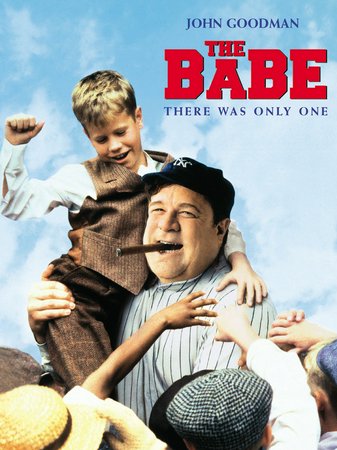 The Babe, John Goodman,Kelly McGillis,Trini Alvarado,Bruce Boxleitner,Peter Donat,James Cromwell,J.C. Quinn,Richard Tyson,Michael McGrady,Ralph Marrero