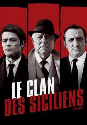 The Sicilian Clan, Jean Gabin,Alain Delon,Lino Ventura,Irina Demick,Amedeo Nazzari,Sydney Chaplin,Elisa Cegani,Karen Blanguernon,Marc Porel,Yves Lefebvre