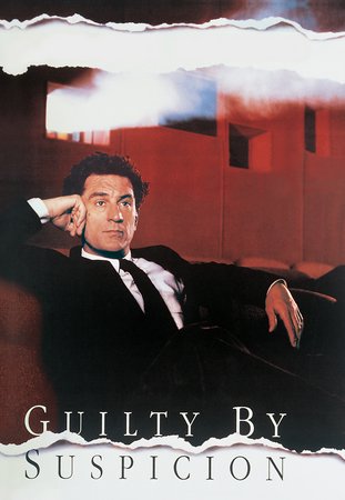 Guilty by Suspicion, Robert De Niro,Annette Bening,George Wendt,Patricia Wettig,Sam Wanamaker,Chris Cooper,Martin Scorsese,Luke Edwards,Ben Piazza,Barry Primus