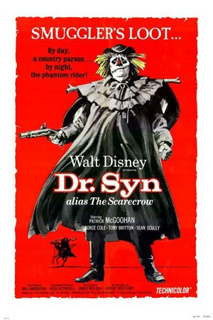 Dr. Syn, Alias the Scarecrow, Patrick McGoohan,George Cole,Tony Britton,Michael Hordern,Geoffrey Keen,Kay Walsh,Patrick Wymark,Alan Dobie,Eric Pohlmann,Sean Scully