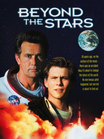 Beyond the Stars, Christian Slater,Martin Sheen,F. Murray Abraham,Robert Foxworth,Sharon Stone,Olivia d'Abo,Don S. Davis,William S. Taylor,Babs Chula,Terence Kelly