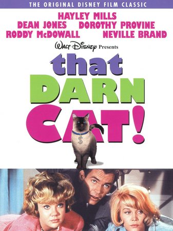 That Darn Cat!, Hayley Mills,Dorothy Provine,Dean Jones,Roddy McDowall,Neville Brand,Frank Gorshin,Elsa Lanchester,Tom Lowell,William Demarest,Richard Eastham