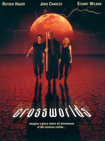 Crossworlds, Rutger Hauer,Josh Charles,Stuart Wilson,Andrea Roth,Perry Anzilotti,Richard McGregor,Jack Black,Ellen Geer,Beverly Johnson,Michael Stadvec