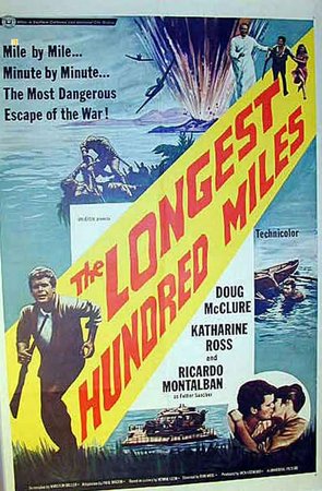 The Longest Hundred Miles, Doug McClure,Katharine Ross,Ricardo Montalban