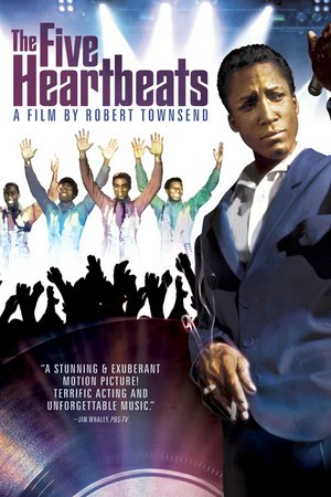 The Five Heartbeats, Robert Townsend,Michael Wright,Tico Wells,Leon,Harry Lennix,Diahann Carroll,Harold Nicholas,Tressa Thomas,John Canada Terrell,Chuck Patterson