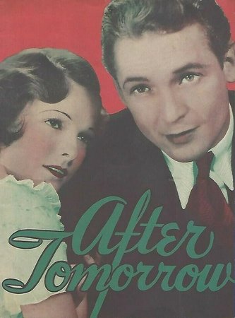After Tomorrow, Marian Nixon,Minna Gombell,William Collier Sr.,Josephine Hull,William Pawley,Greta Granstedt,Ferdinand Munier,Nora Lane,John Arledge,Lita Chevret