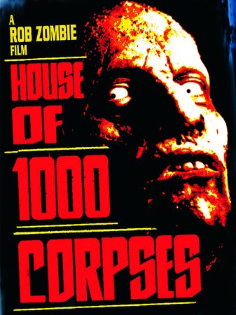 House of 1000 Corpses, Sid Haig,Bill Moseley,Chris Hardwick,Erin Daniels,Dennis Fimple,Jennifer Jostyn,Rainn Wilson,Walton Goggins,Tom Towles,Matthew McGrory