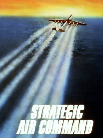 Strategic Air Command, James Stewart,June Allyson,Barry Sullivan,Frank Lovejoy,Alex Nicol,Bruce Bennett,Jay C. Flippen,James Millican,James Bell,Richard Shannon