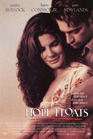 Hope Floats, Sandra Bullock,Harry Connick Jr.,Gena Rowlands,Mae Whitman,Cameron Finley,Kathy Najimy,Bill Cobbs,Connie Ray,Rosanna Arquette,Mona Lee Fultz