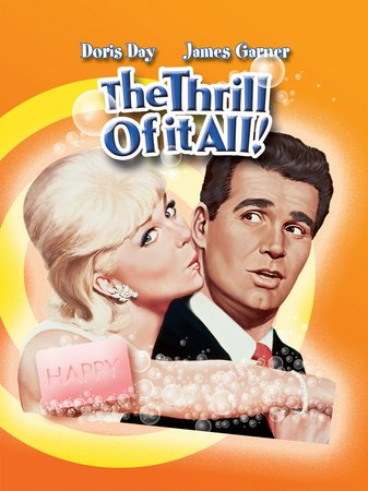 The Thrill of It All, Doris Day,James Garner,Arlene Francis,Edward Andrews,Reginald Owen,ZaSu Pitts,Elliott Reid,Kym Karath,Brian Nash,Lucy Landau