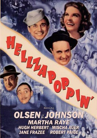 Hellzapoppin', Martha Raye,Hugh Herbert,Mischa Auer,Jane Frazee,Ole Olsen,Chic Johnson,Robert Paige,Lewis Howard,Clarence Kolb,Nella Walker