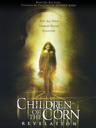 Children of the Corn: Revelation, Claudette Mink,Troy Yorke,Michael Ironside,Ron Selmour,Kyle Cassie,Crystal Lowe,Michael Rogers,Sean Smith,Louise Grant,Ron Smith